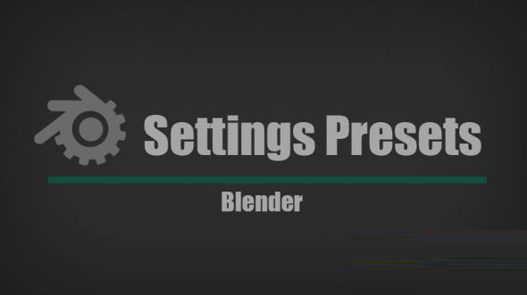 Settings Presets