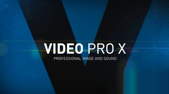 MAGIX Video Pro X13破解版